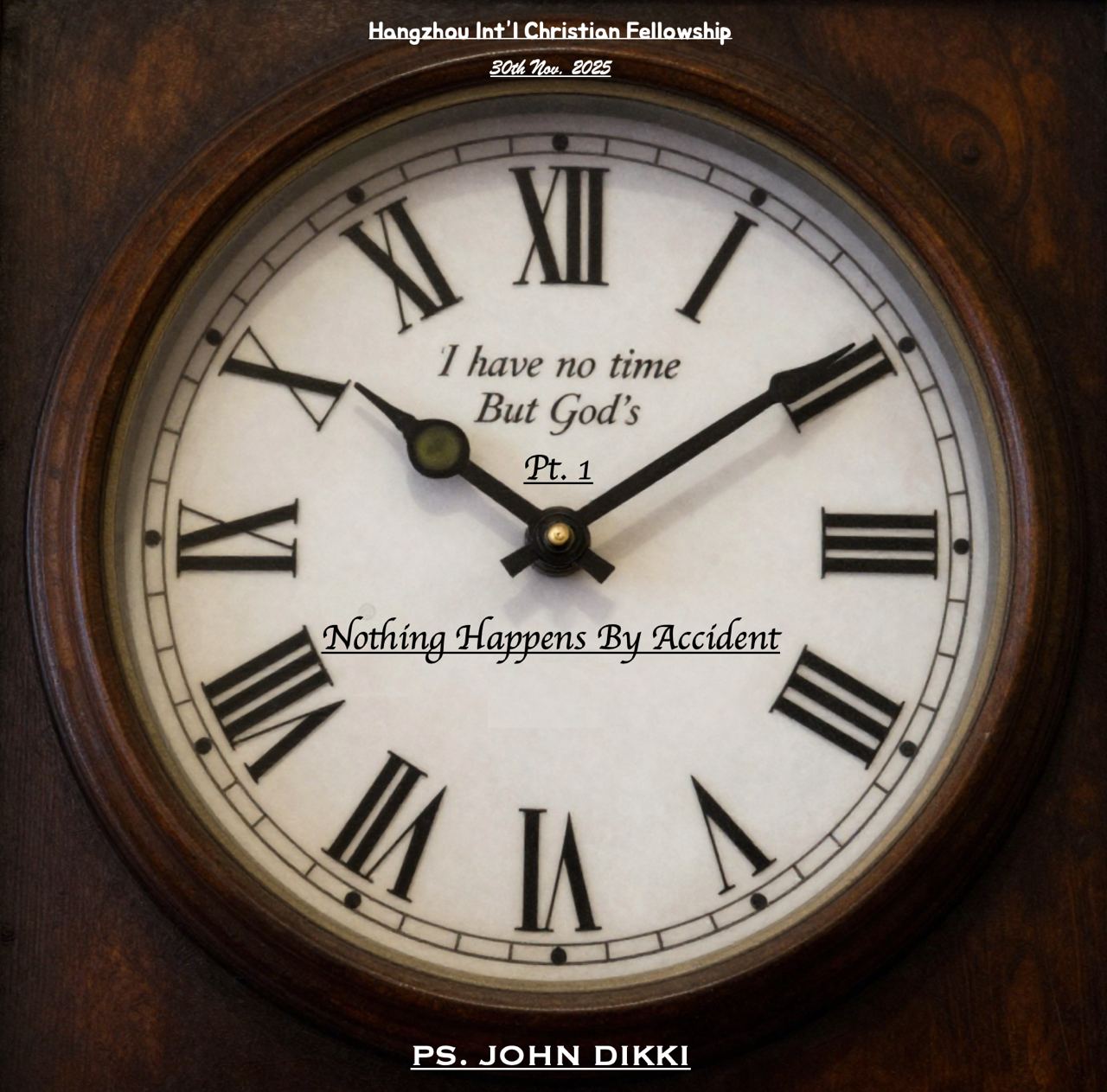 I Have No Time But God's