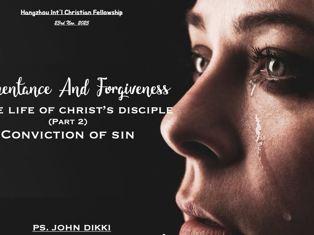 Forgiveness & Repentance – Conviction of Sin (Part 2)