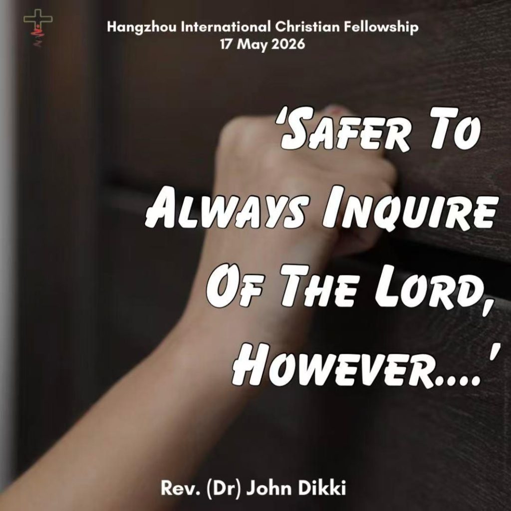 Safer to Always Inquire of the Lord, However …