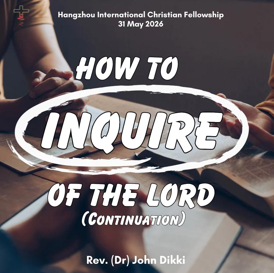 How To Inquire Of The Lord (Cont..)