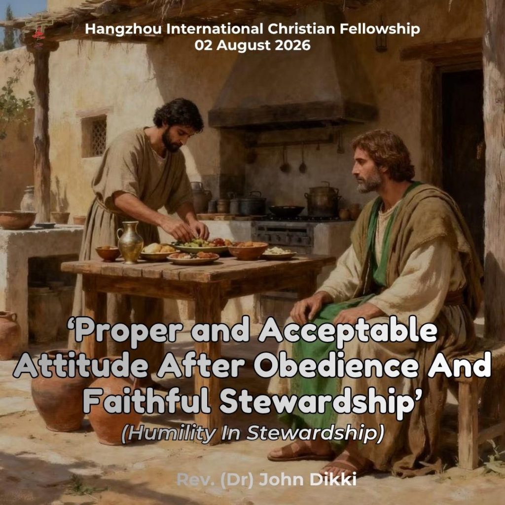 Proper And Acceptable Attitude After Obedience And Faithful Stewardship (Humility in Stewardship)